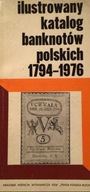 Ilustrowany katalog banknotów polskich 1794