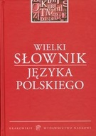 Wielki słownik języka polskiego - Krakowskie Wydawnictwo Naukowe - Komis66