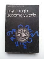 Psychologia zapamiętywania Włodzimierz Szewczuk