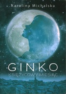 GINKO KSIĘŻYCOWY MIESIAC - KAROLINA MICHALSKA