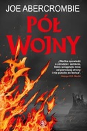 Pół wojny. Joe Abercrombie