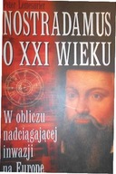 Nostradamus o XXI wieku - Peter Lemesurier