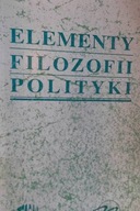 Elementy filozofii polityki - Praca zbiorowa