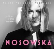 2x CD: KATARZYNA NOSOWSKA - Jeśli Wiesz Co Chcę Powiedzieć