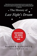The History of Last Night s Dream: Discovering
