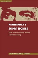 Hemingway s Short Stories: Reflections on