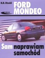 Ford Mondeo 1992-2000 instrukcja Sam naprawiam 24h