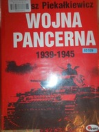 Wojna pancerna 1939-1945 - Janusz Piekałkiewicz