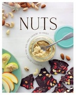 Nuts: Nutritious Recipes with Nuts from Salty or