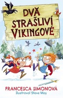 Dva strašliví vikingové Francesca Simonová