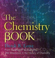 The Chemistry Book: From Gunpowder to Graphene,