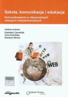 Szkoła, komunikacja i edukacja - Knocińska Anna