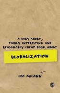 A Very Short, Fairly Interesting and Reasonably Cheap Book about Globalizat