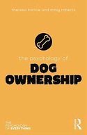 The Psychology of Dog Ownership Barlow Theresa