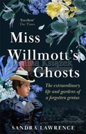 Miss Willmott s Ghosts: the extraordinary life