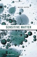 Sensitive Matter: Foams, Gels, Liquid Crystals,