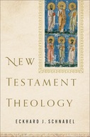 New Testament Theology Eckhard J. Schnabel