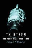 Thirteen: The Apollo Flight That Failed Cooper