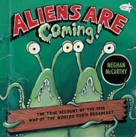 Aliens are Coming!: The True Account of the 1938