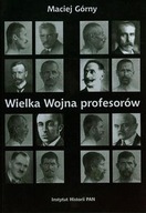 Wielka wojna profesorów Nauki o człowieku Górny