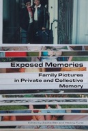 Exposed Memories: Family Pictures in Private and