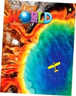 Our World Second Edition 4. Student's Book