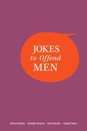 Jokes to Offend Men Kelley Allison ,Kraese