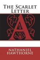 The Scarlet Letter Nathaniel Hawthorne