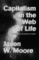 Capitalism in the Web of Life: Ecology and the