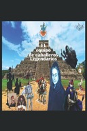 El equipo de caballeros legendarios (Universo Vincent) (Spanish Edition)