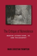 The Critique of Nonviolence: Martin Luther King,