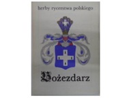 Herby rycerstwa polskiego. Bożezdarz -