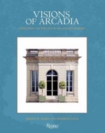 Visions of Arcadia: Pavilions and Follies of the