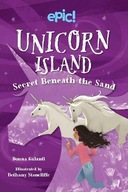 Unicorn Island: Secret Beneath the Sand Galanti