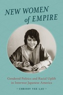 New Women of Empire: Gendered Politics and Racial