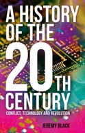A History of the 20th Century: Conflict,
