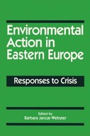 Environmental Action in Eastern Europe: Responses
