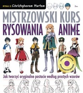 MISTRZOWSKI KURS RYSOWANIA ANIME - CHRISTOPHER HART