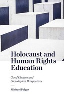 Holocaust and Human Rights Education: Good