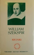 William Szekspir Dzieła Dramatyczne t. 3 Kroniki