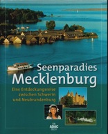 33583 Seenparadies Mecklenburg: Eine Entdeckungsreise zwischen Schwerin und