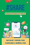 #Share: Building Social Media Word of Mouth Wood