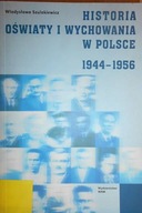 Historia oświaty i wychowania w Polsce 1944-1956