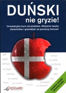 DUŃSKI NIE GRYZIE - INNOWACYJNY KURS OD PODSTAW - ROMA KOZAKIEWICZ