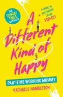 A Different Kind of Happy: The Sunday Times