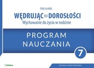 Wędrując ku dorosłości. Wychowanie do życia w rodzinie. Program nauczania d