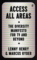 Access All Areas: The Diversity Manifesto for TV