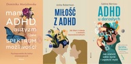 Mam ADHD, autyzm + Miłość z ADHD + ADHD u dorosłych