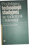 Podstawy technologii studyjnej - Miszczak