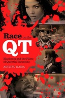 Race on the QT: Blackness and the Films of